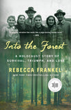 Front cover of the book 'Into the Forest' by Rebecca Frankel.