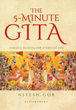 Front cover of the book 'The 5-minute Gita: Timeless Wisdom for Everyday Life' by Nitesh Gor.