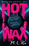 Front cover of the book 'Hot wax' by M L Rio.