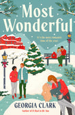 Front cover of the book 'Most Wonderful: A Christmas Novel (Dial Delights)' by Clark, Georgia.