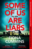 Front cover of the book 'Some of us are liars' by Fiona Cummins.