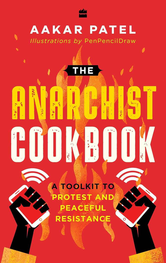 The Anarchist Cookbook -- PaperbackÐ   by Aakar Patel , Pen Pencil Draw