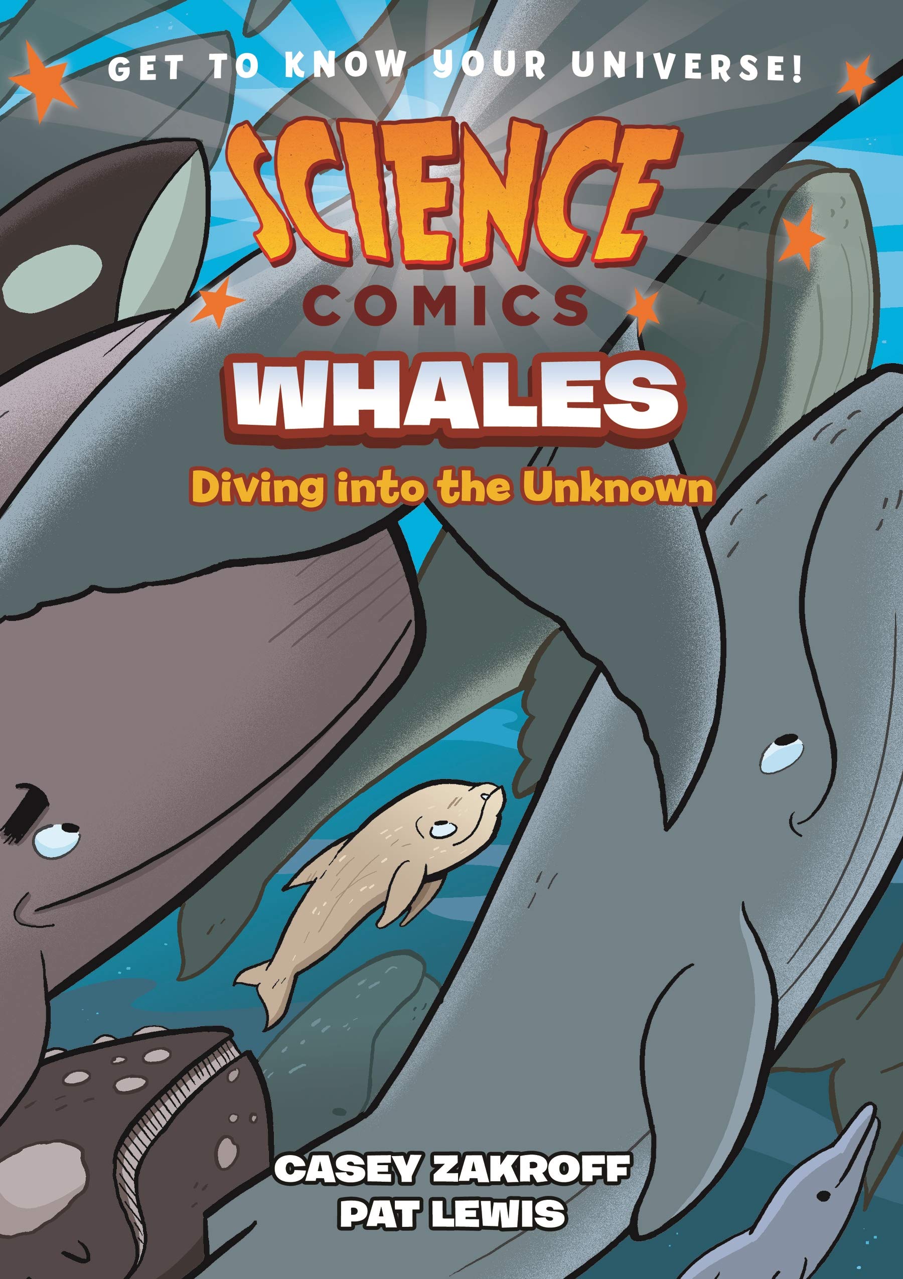 Front cover of the book 'Science Comics: Whales: Diving into the Unknown' by Casey Zakroff.