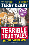 Front cover of the book 'Terrible True Tales: Second World War: From the author of Horrible Histories, perfect for 7+' by Terry Deary.