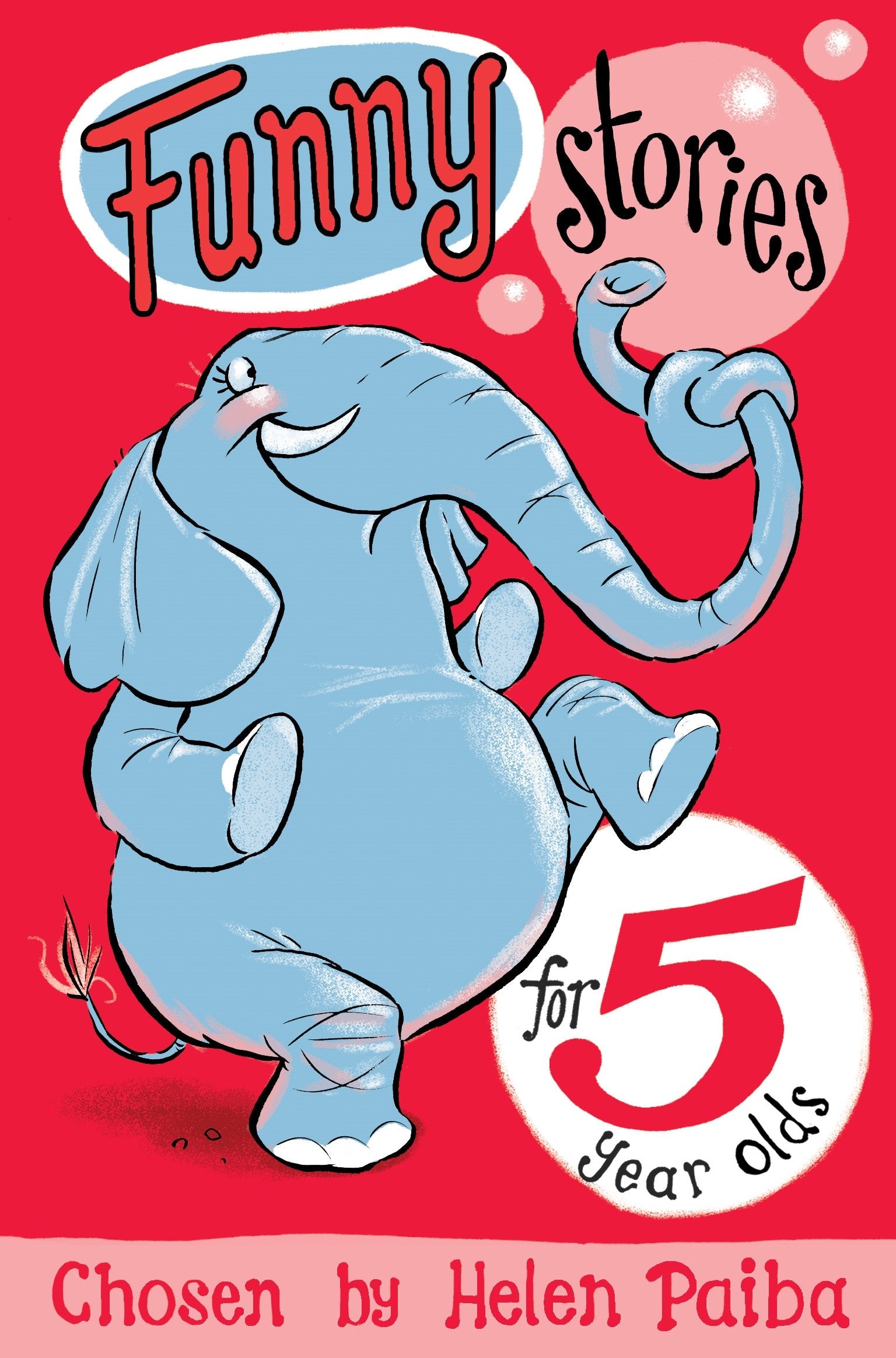 Front cover of the book 'Funny Stories for 5 Year Olds' by Helen Paiba.