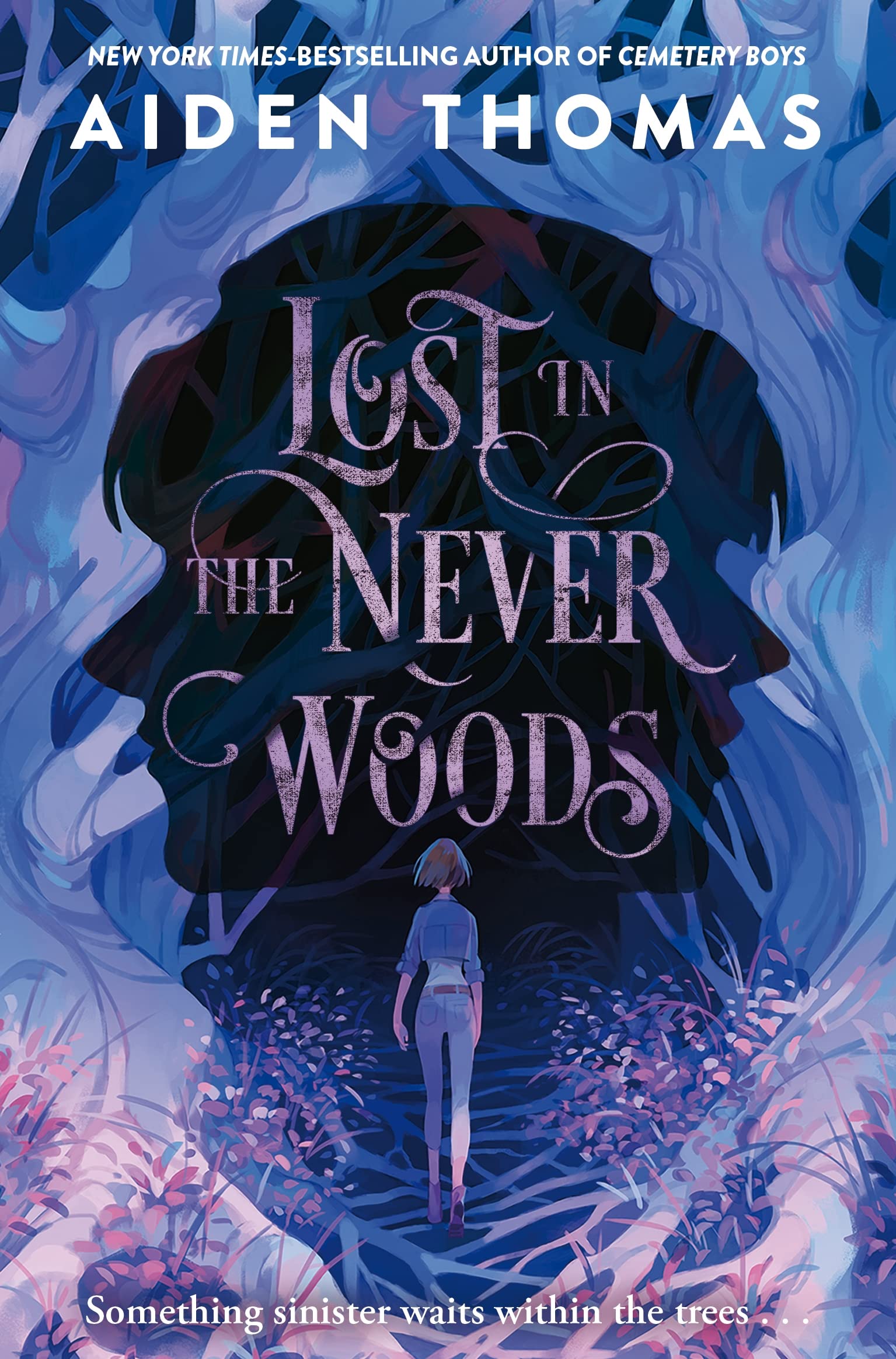 Front cover of the book 'Lost in the Never Woods (International Edition)' by Aiden Thomas.