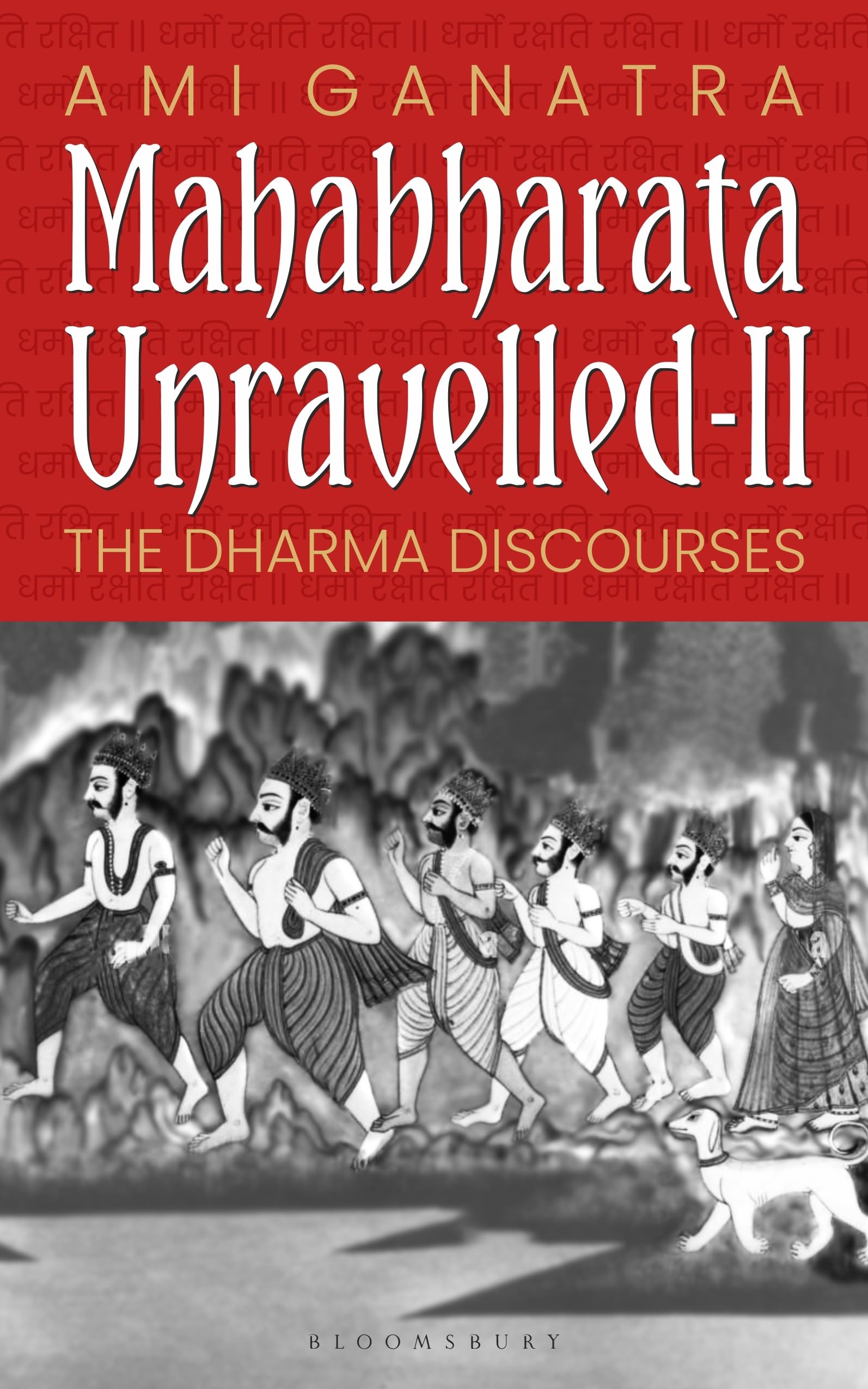 Front cover of the book 'Bloomsbury India Mahabharata Unravelled - II' by Ami Ganatra.