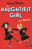Front cover of the book 'Naughtiest Girl Is A Monitor: Book 3' by Enid Blyton.