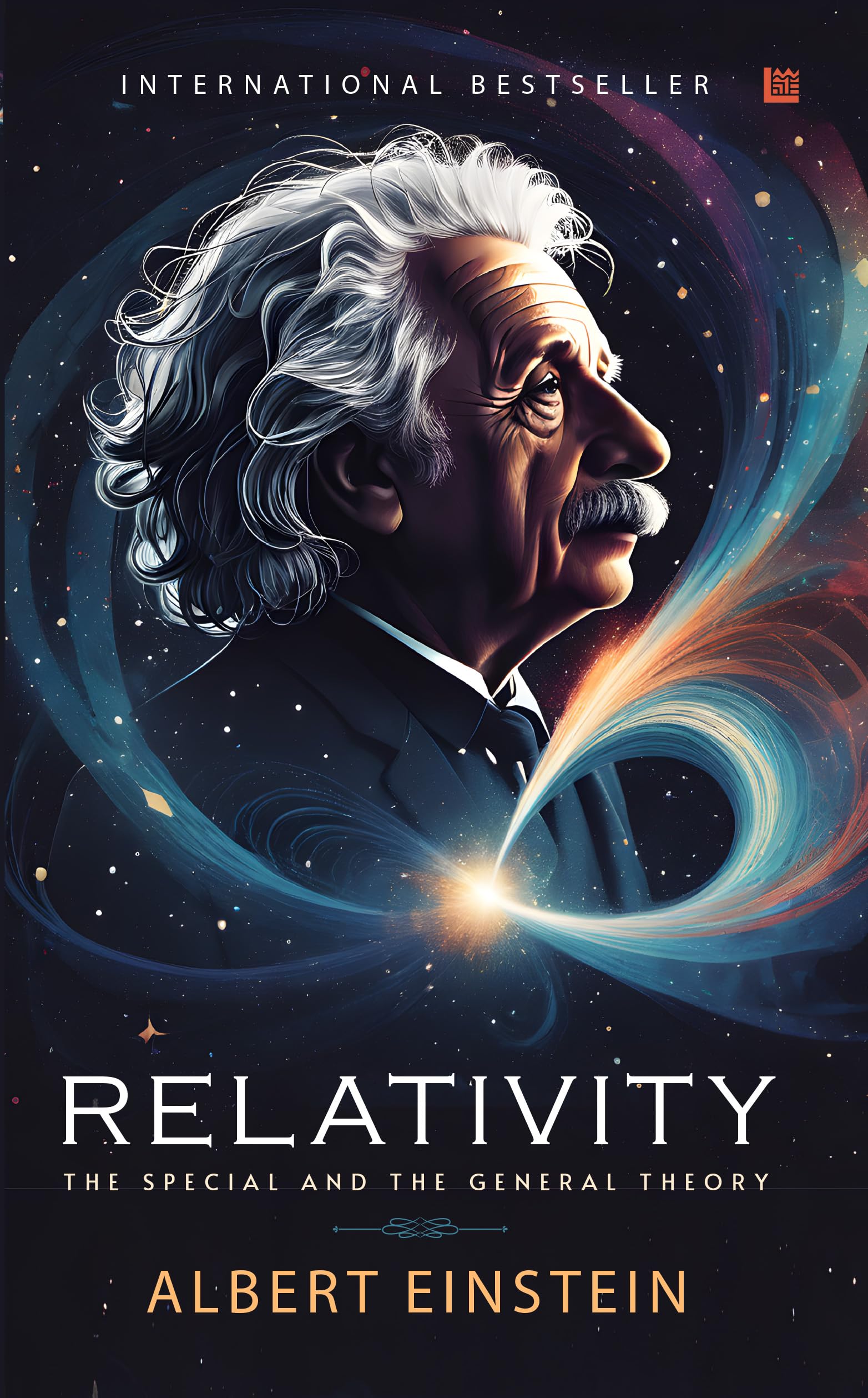 Front cover of the book 'Relativity: The Special And The General Theory by Albert Einstein Concepts of Physics, Relativity, General Relativity &' by Albert Einstein.