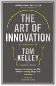 Front cover of the book 'The Art Of Innovation: Lessons in Creativity from IDEO, America's Leading Design Firm' by Sorensen, Roy.