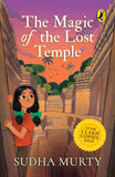 Front cover of the book 'The Magic of the Lost Temple' by Sudha Murty.