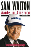 Front cover of the book 'Sam Walton: Made In America' by Walton Sam.