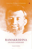 Front cover of the book 'Ramakrishna On Non-Doership: Extracts From The Gospel Of Sri Ramakrishna' by Gautam Sachdeva.