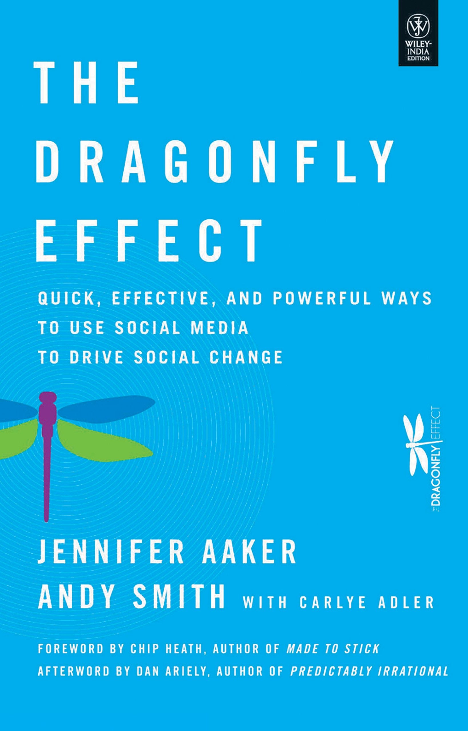Front cover of the book 'THE DRAGONFLY EFFECT: QUICK, EFFECTIVE, AND POWERFUL WAYS TO USE SOCIAL MEDIA TO DRIVE SOCIAL CHANGE' by Aaker, Jennifer.