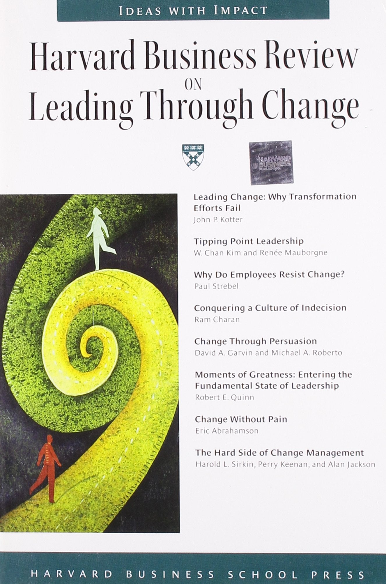 Front cover of the Paperback book 'Harvard Business Review on Leading Through Change (Harvard Business Review Paperback Series)' by Na.