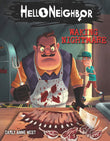 Front cover of the book 'Hello Neighbor #2: Waking Nightmare' by Carly Anne West.
