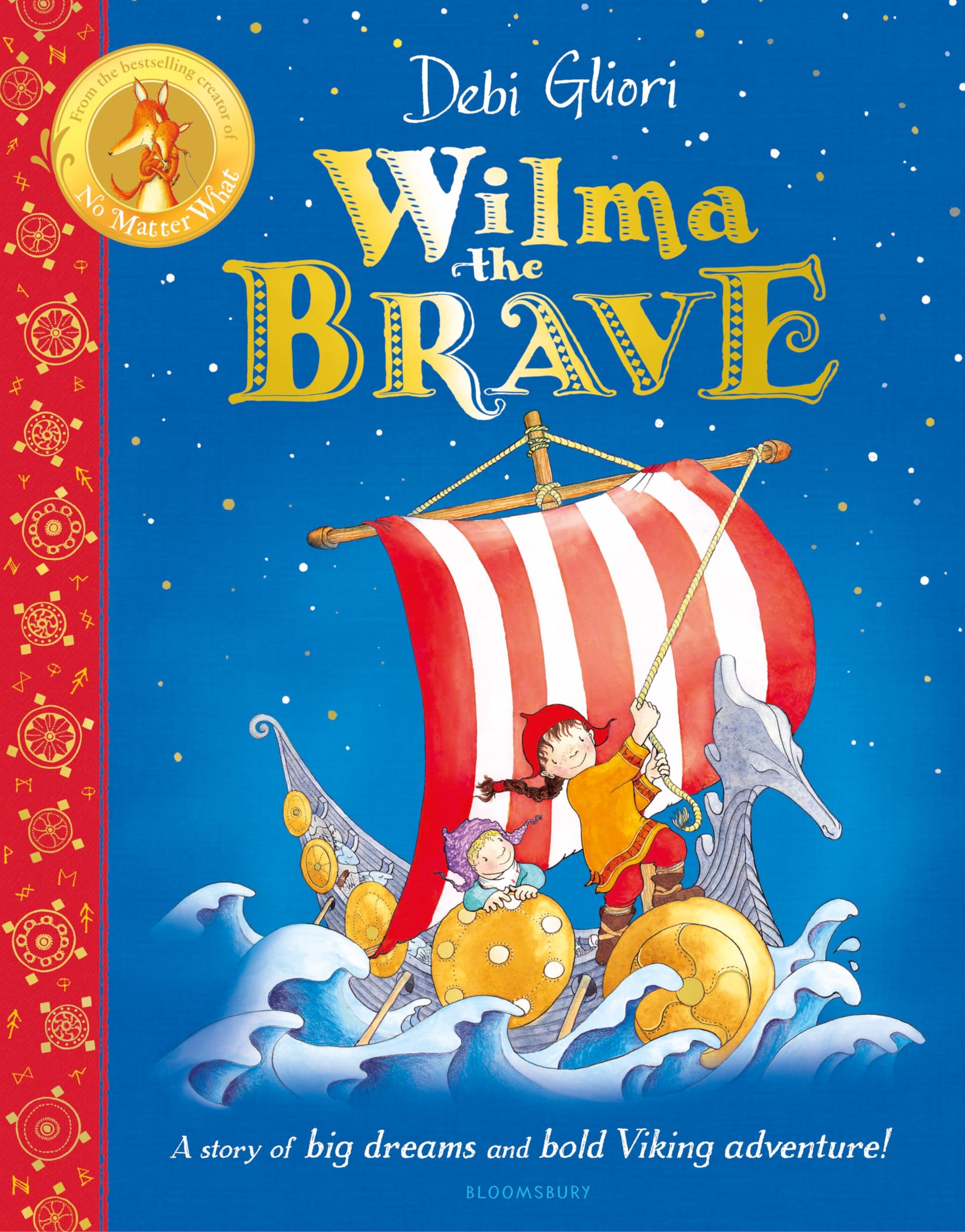 Front cover of the book 'Bloomsbury Childrens Books Wilma the Brave.' by Debi Gliori.