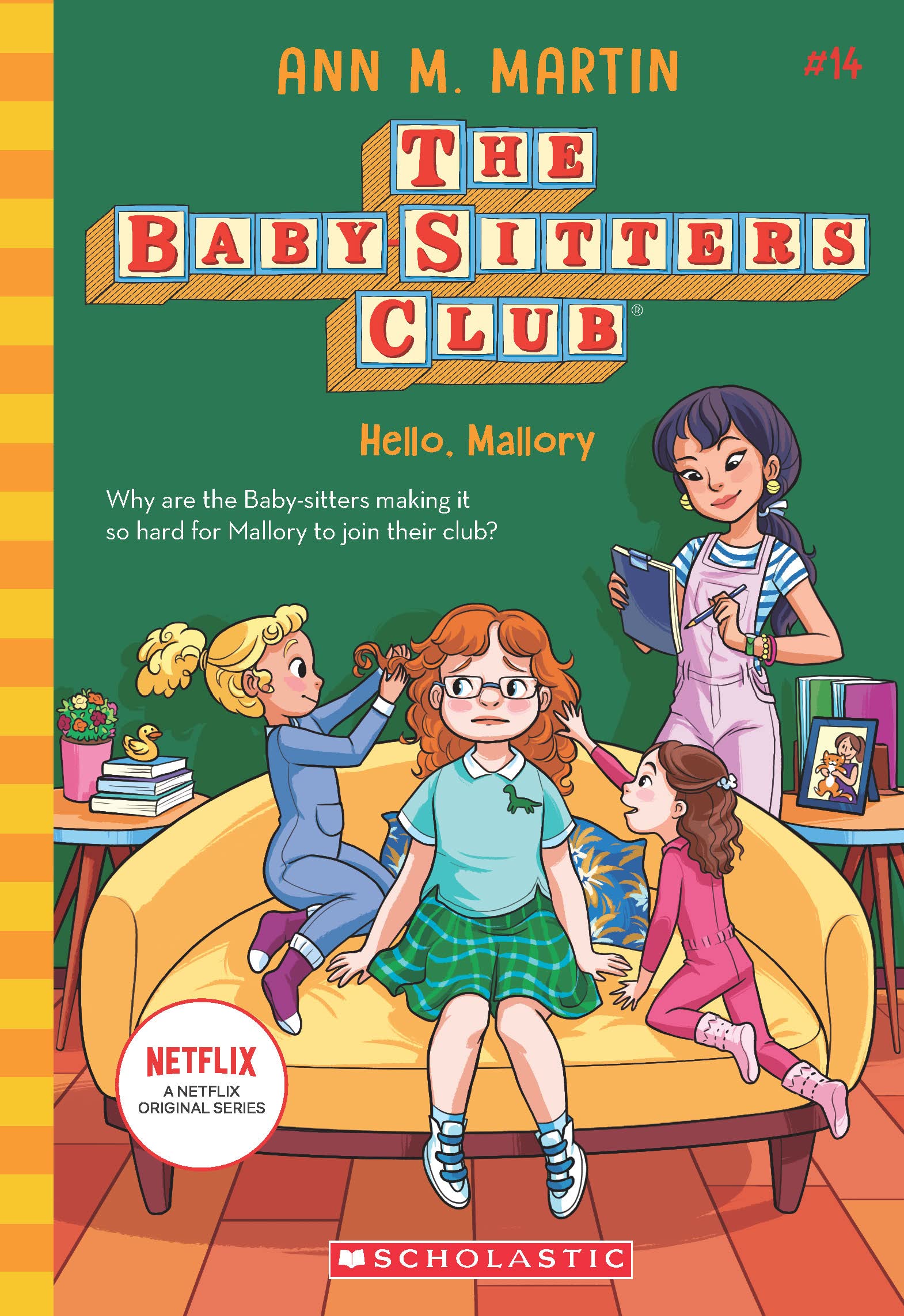 Front cover of the book 'Baby Sitters Club #14 Hello Mallory' by Ann M Martin.