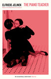 Front cover of the book 'The Piano Teacher (Serpent's Tail Classics)' by Jelinek Elfriede.