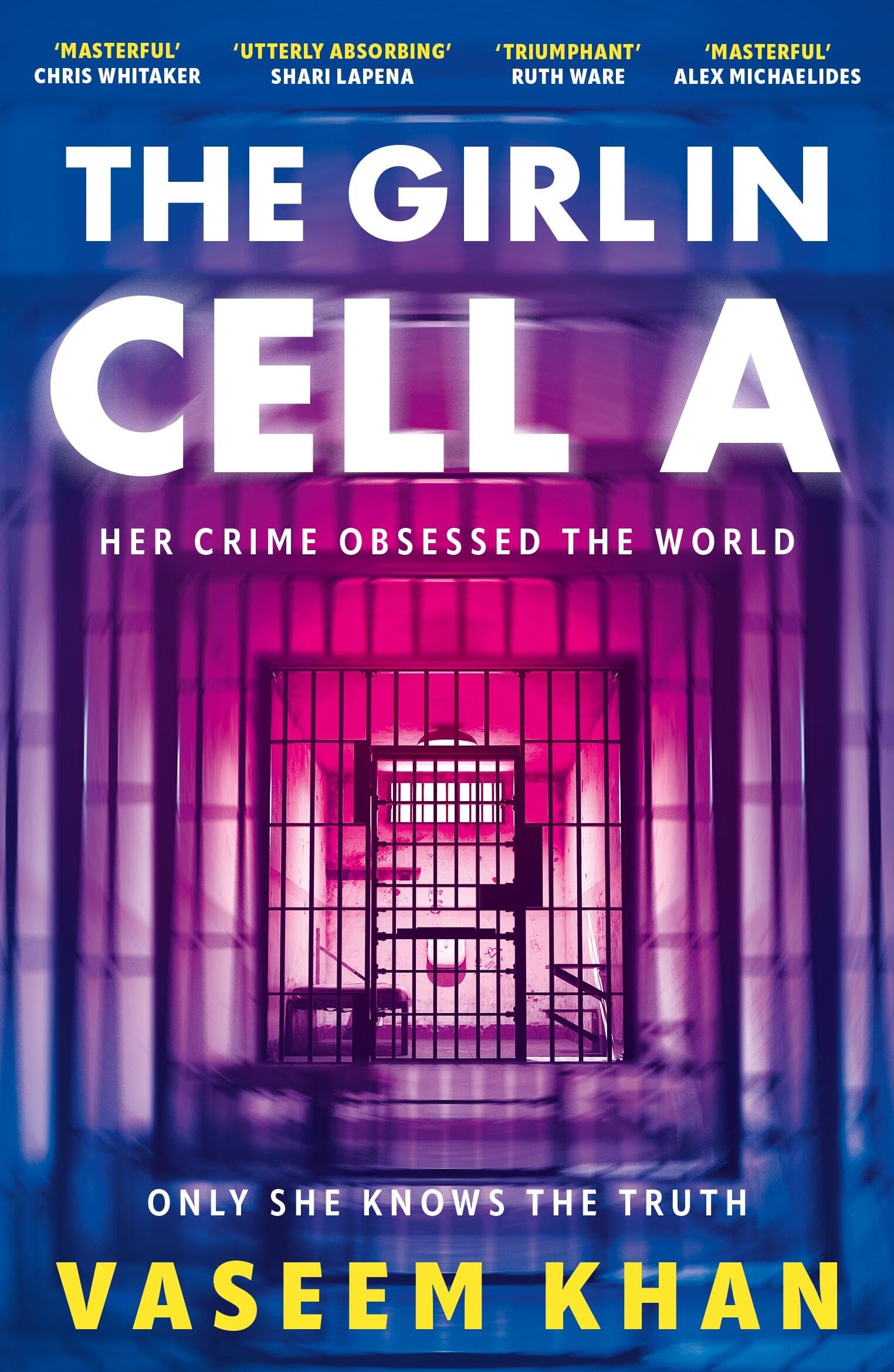 Front cover of the book 'The Girl In Cell A: 'the twist will floor you' says i newspaper, now shortlisted for the CWA Gold Dagger' by Vaseem Khan.