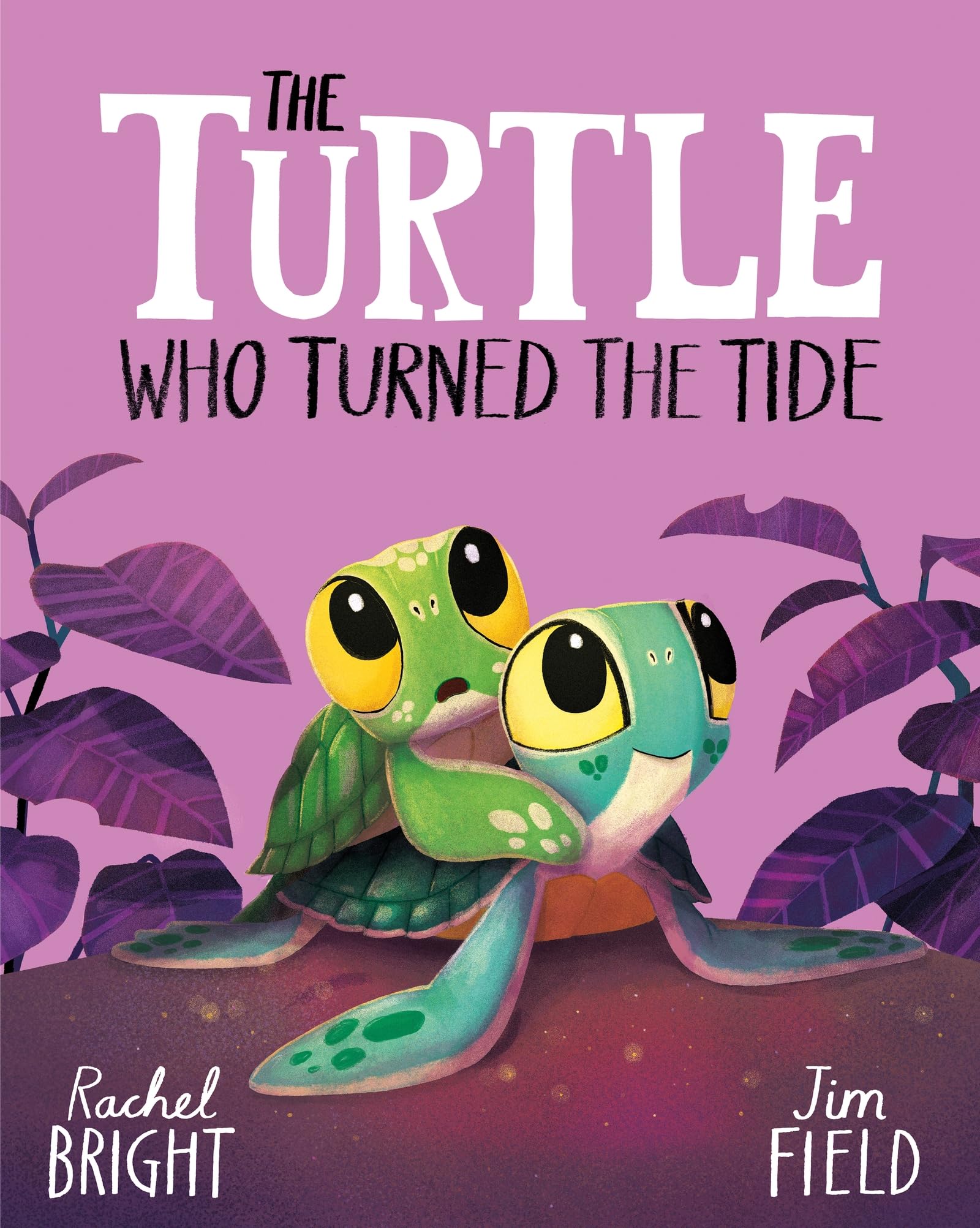 Front cover of the book 'The turtle who turned the tide' by Rachel Bright.