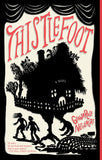 Front cover of the book 'Thistlefoot: A Novel' by Nethercott, GennaRose.