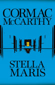 Front cover of the book 'Stella Maris' by Cormac Mccarthy.
