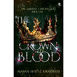 Front cover of the book 'The Crown Of Blood' by Manoj Bhavnani.