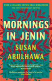 Front cover of the book 'Mornings in Jenin: Over a million copies sold - a classic of modern Palestinian writing' by Susan Abulhawa.