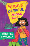 Front cover of the book 'Nimmi's Crawful Camping days' by Minwalla, Shabnam.
