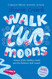 Front cover of the book 'Walk Two Moons' by Sharon Creech.
