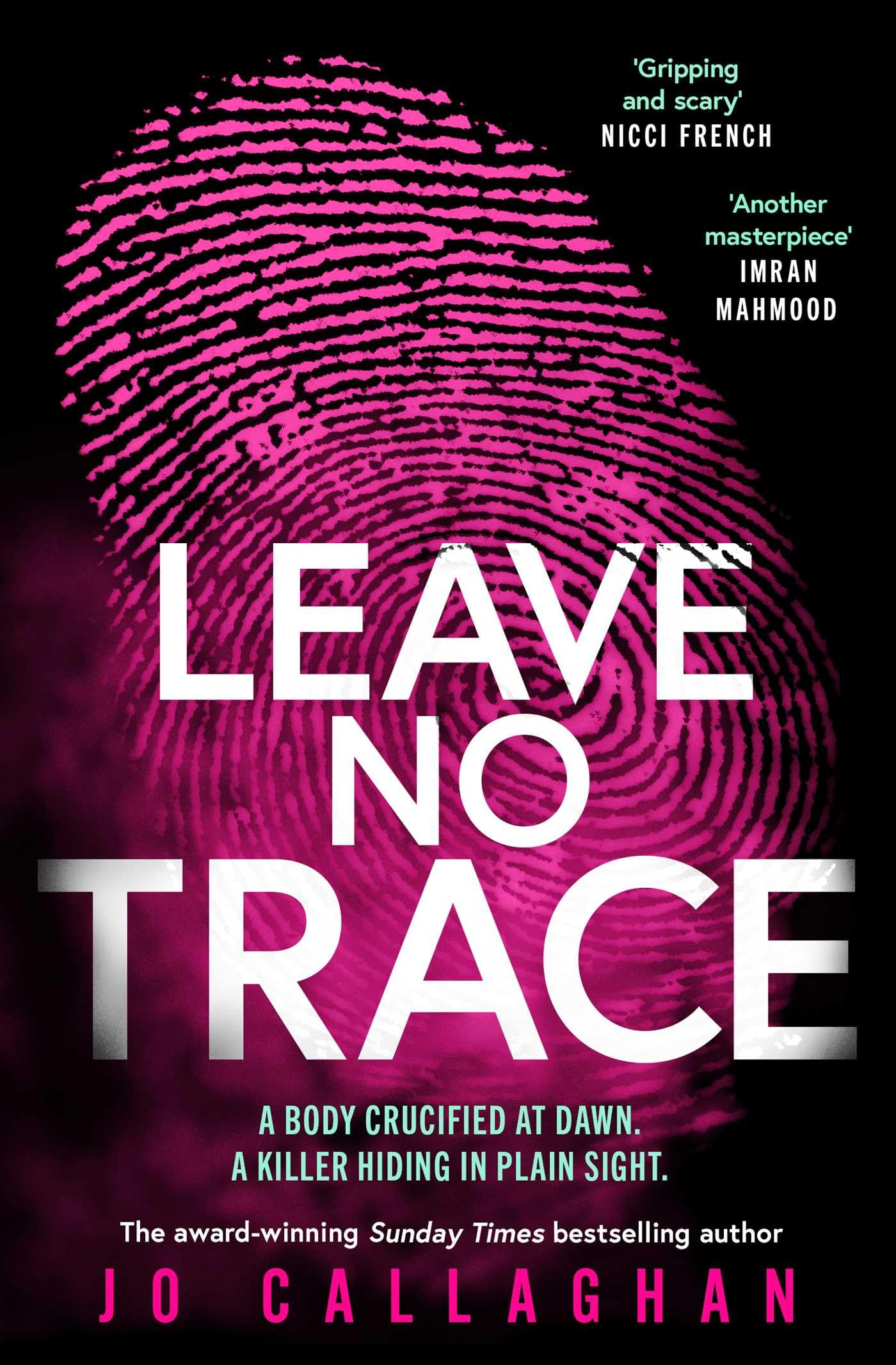 Front cover of the book 'Simon Schuster Leave No Trace.' by Jo Callaghan.