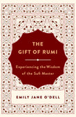Front cover of the book 'Gift of Rumi, The' by Emily Jane ODell.