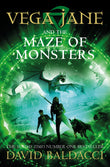 Front cover of the book 'Vega Jane and the Maze of Monsters' by David Baldacci.