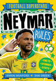 Front cover of the book 'Soccer Superstars: Neymar Rules' by Mugford, Simon.