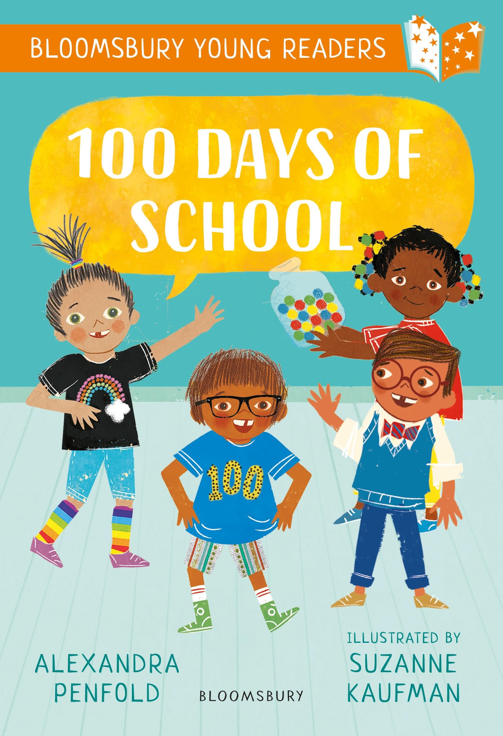 Front cover of the book '100 Days of School: A Bloomsbury Young Reader' by Alexandra Penfold.