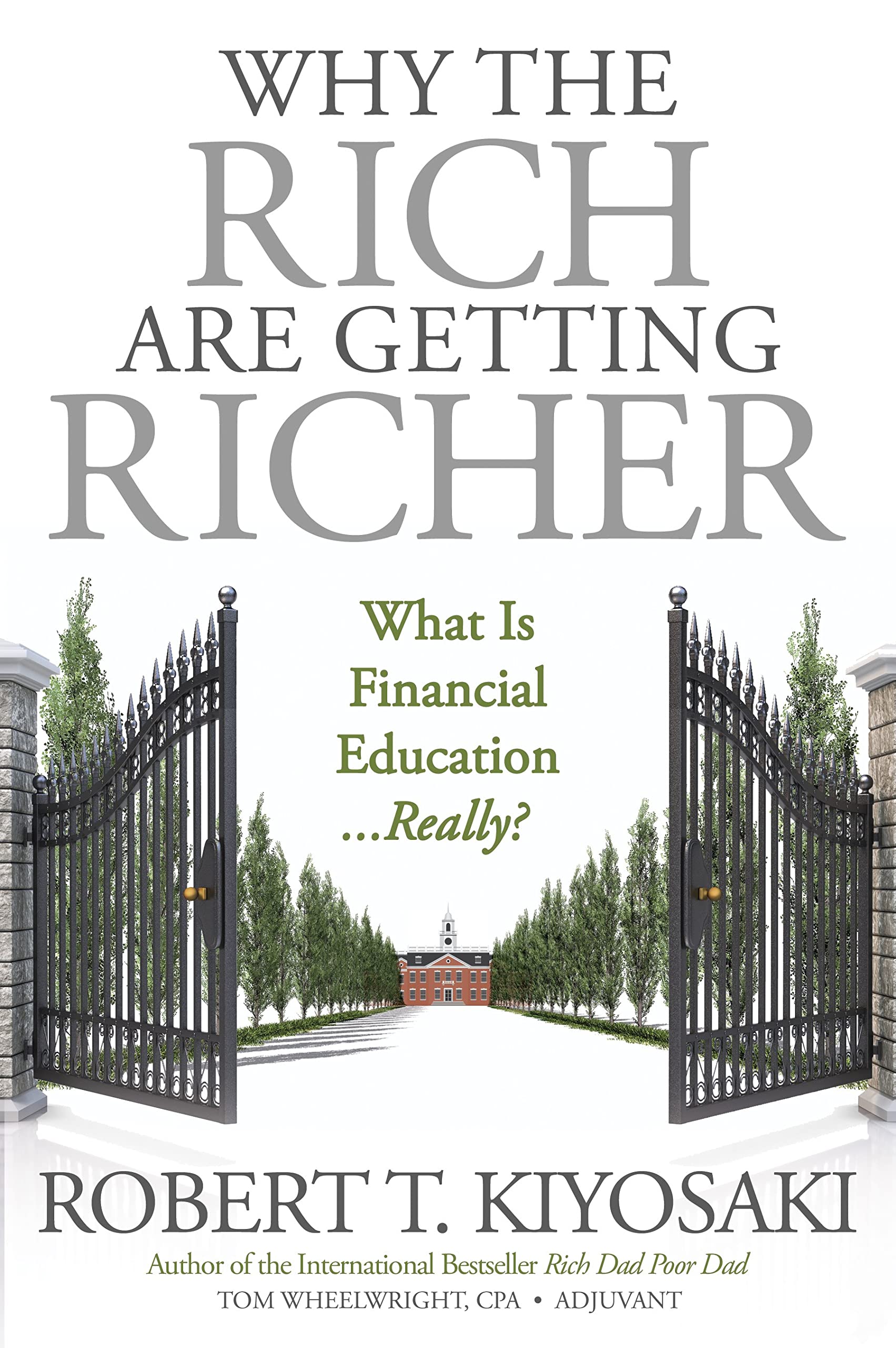Front cover of the book 'Why the Rich Are Getting Richer' by Kiyosaki Robert T.