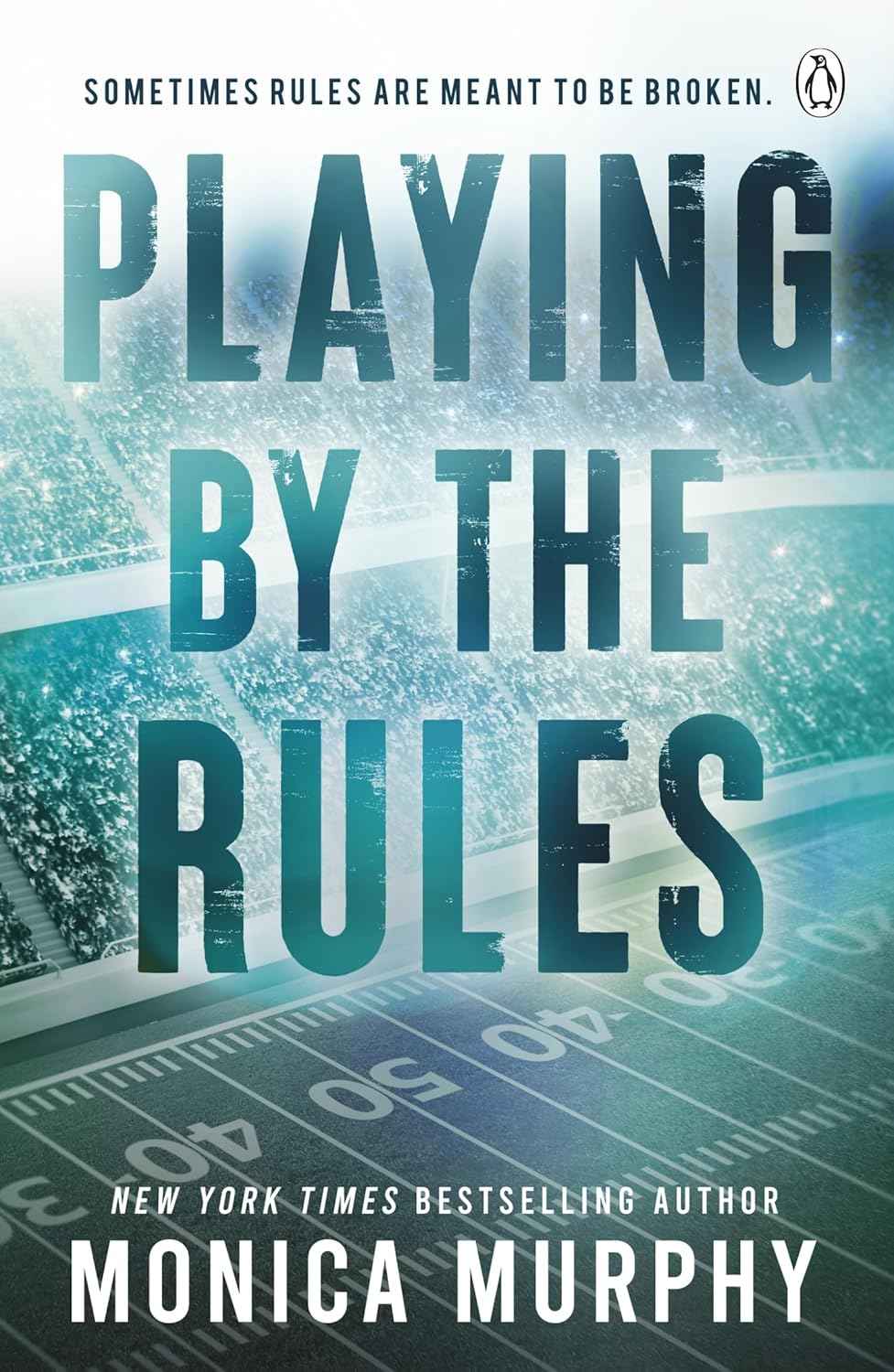 Playing By The Rules PaperbackÐ   by Monica Murphy