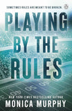 Playing By The Rules PaperbackÐ   by Monica Murphy