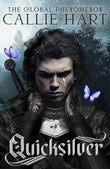 Front cover of the book 'Quicksilver: The utterly addictive enemies-to-lovers romantasy sensation (Fae & Alchemy)' by Callie Hart.