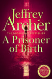Front cover of the book 'A Prisoner of Birth' by Jeffrey Archer.