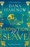 Front cover of the book 'Abduction of a Slave (Eye of Isis, 4)' by Dana Stabenow.