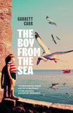 Front cover of the book 'The Boy from the Sea' by Garrett Carr.