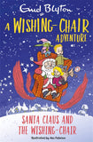 Front cover of the book 'A Wishing-Chair Adventure: Santa Claus and the Wishing-Chair: Colour Short Stories' by Enid Blyton.