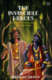 Front cover of the book 'Hachette Books The Invincible Heroes And Other Friendship Stories from Mythology' by Menon Sreelata.