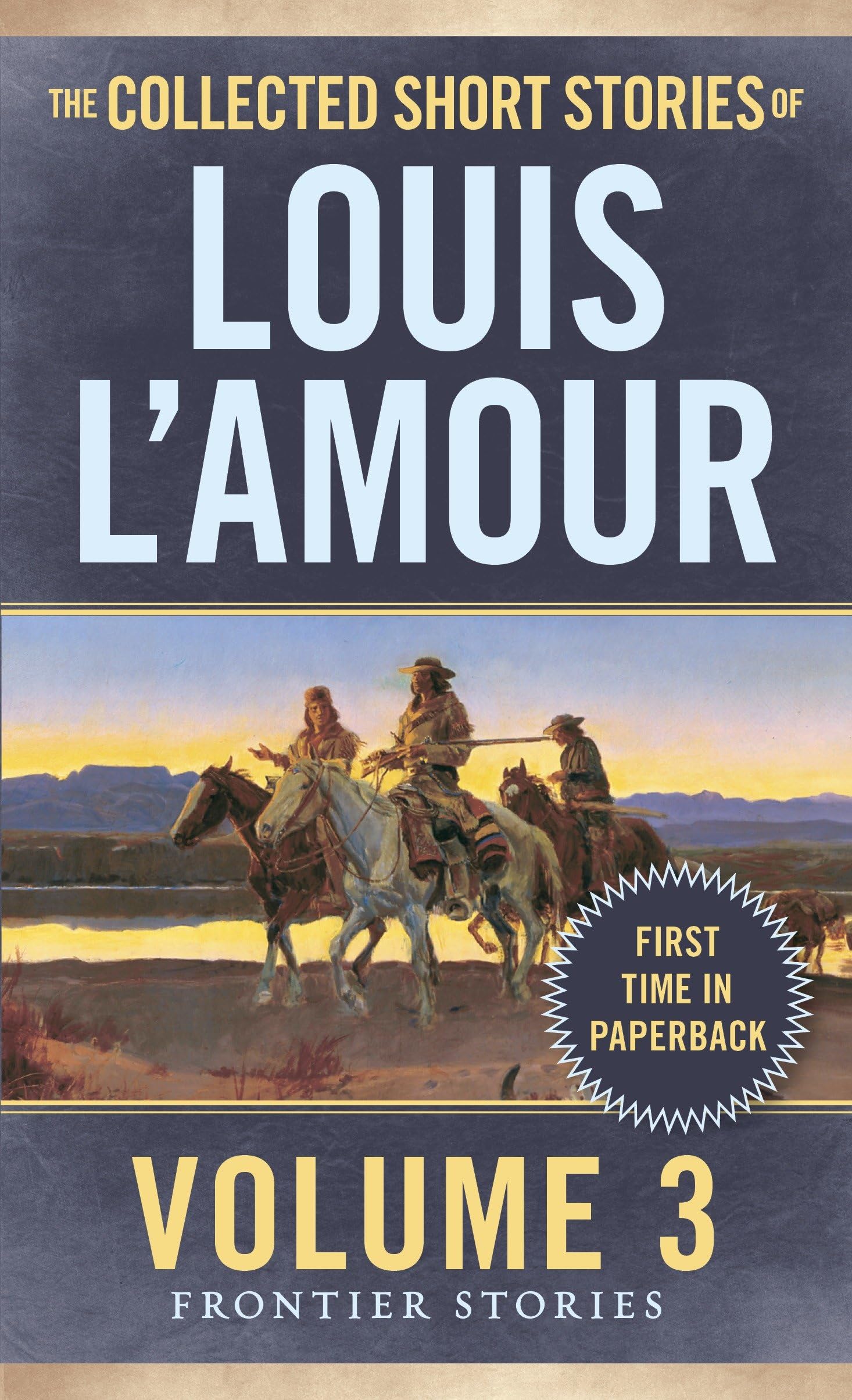 Front cover of the book 'The Collected Short Stories of Louis L'Amour, Volume 3: Frontier Stories' by LAmour, Louis.