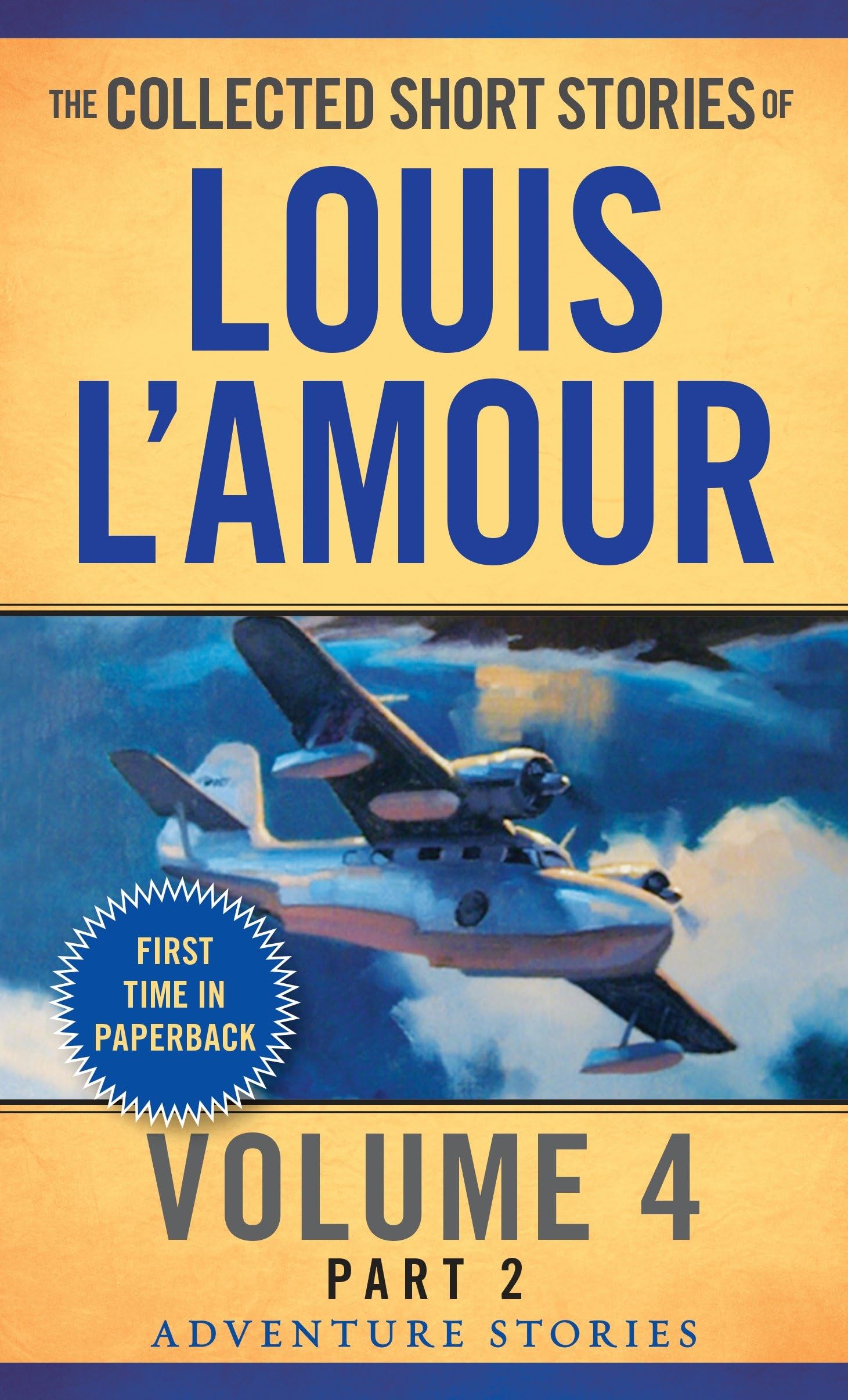 Front cover of the book 'The Collected Short Stories of Louis L'Amour, Volume 4, Part 2: Adventure Stories' by LAmour, Louis.