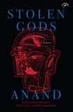 Front cover of the book 'Stolen Gods' by P. Sachidanandan,
Translated by Chetana Sachidanandan.