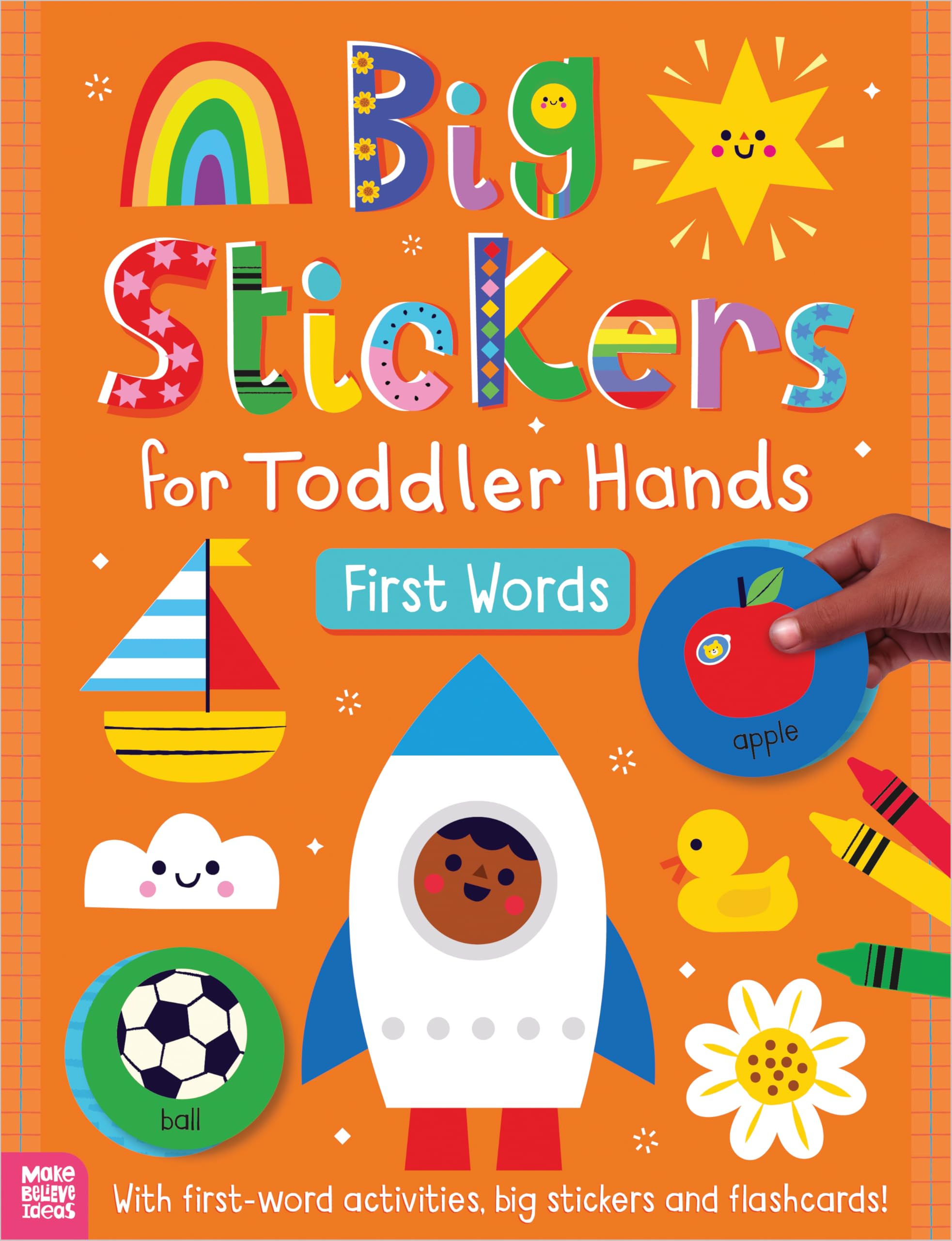 Front cover of the book 'Make Believe Ideas Big Stickers for Toddler Hands First Words.' by Sophie Collingwood.