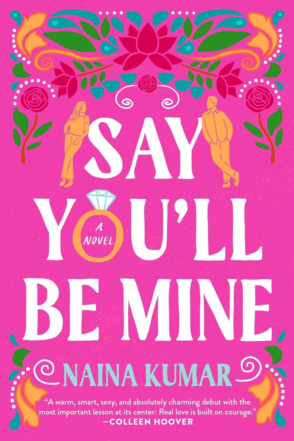 Say You'll Be Mine -  PaperbackÐ  by Naina Kumar